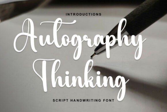Autography Thinking: A Script Font for Handmade Crafters
