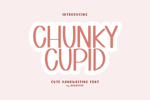 Chunky Cupid: A Warm Handwritten Font for Creative Branding