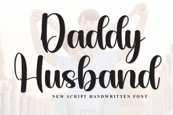 Daddy Husband Font for Handmade Creators