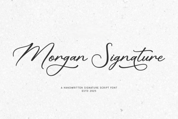 Morgan Signature: A Font for Elegance and Branding